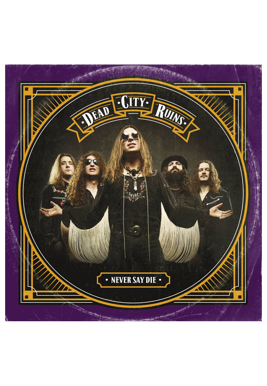 Dead City Ruins - Never Say Die - Digipak CD | Neutral-Image